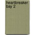 Heartbreaker Bay 2