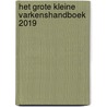 Het Grote Kleine Varkenshandboek 2019 door Ragnhild Diepens