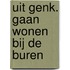 Uit Genk. Gaan wonen bij de buren