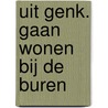 Uit Genk. Gaan wonen bij de buren door Pascal Decker