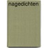 Nagedichten