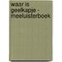 Waar is Geelkapje - Meeluisterboek