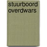 Stuurboord Overdwars door Marion Ermers