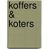 Koffers & Koters door Maartje Diepstraten