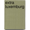 Extra Luxemburg door Onbekend