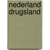 Nederland drugsland door Pieter Tops