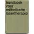 Handboek voor esthetische lasertherapie