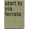 Start to Via Ferrata door Onbekend