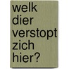 Welk dier verstopt zich hier? door Thorsten Saleina