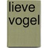 Lieve Vogel