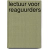 Lectuur voor Reaguurders door René van Leeuwen