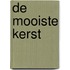 De mooiste kerst