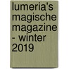 Lumeria's magische magazine - winter 2019 door Klaske Goedhart