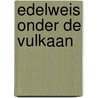 Edelweis onder de vulkaan by Jan Boonstra