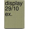 Display 29/10 EX. by Urbanus