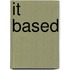 IT Based