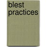 Blest practices by Martin Walton