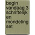 Begin vandaag 3 schriftelijk en mondeling set