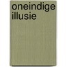 Oneindige illusie by Constance Van Duinen