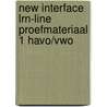 New Interface LRN-line Proefmateriaal 1 havo/vwo door Onbekend