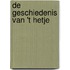 De geschiedenis van 't Hetje
