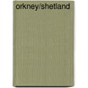 Orkney/Shetland door Tinie Hoek