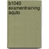 B1040 examentraining aquto