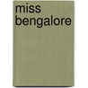Miss Bengalore by Xavier Dorison