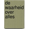 De waarheid over alles by Tome