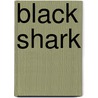 Black Shark door Frederic Zumbiehl