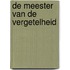 De meester van de vergetelheid