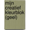 Mijn creatief kleurblok (geel) door Onbekend