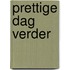 Prettige dag verder