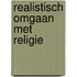 Realistisch omgaan met religie