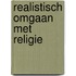 Realistisch omgaan met religie