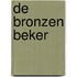 De bronzen beker