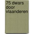 75 Dwars door Vlaanderen