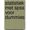 Statistiek met SPSS voor Dummies door Keith Mccormick