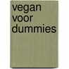 Vegan voor Dummies by Joke Reijnders