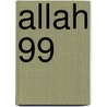 Allah 99 door Hassan Blasim