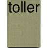 Toller door Tankred Dorst