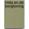 Hilda en de bergkoning door Luke Pearson