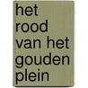 Het rood van het gouden plein door Marko Ivan Rupnik