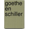 Goethe en Schiller by Rüdiger Safranski
