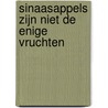 Sinaasappels zijn niet de enige vruchten by Jeanette Winterson