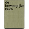 De beweeglijke Büch door Mark Blaisse