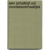 Een schatkist vol voorleesverhaaltjes by Stephanie Moss