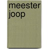 Meester Joop door Arie Jongkind