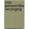Mijn persoonlijke verzorging by Brian Twint