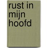Rust in mijn hoofd by Brian Twint